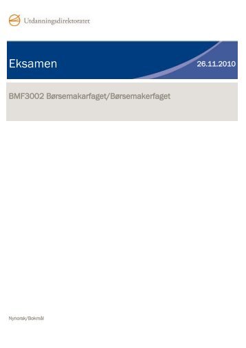 BMF3002 Børsemakerfaget Eksamen H10 - Udir.no