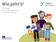 Wie geht’s? – Ihr Projekt. Von der Antragstellung bis zur Abrechnung“