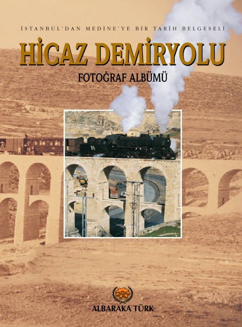 Hicaz_Demiryolu_Foto_Albumu