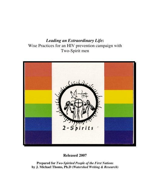 Leading an Extraordinary Life: Wise Practices for an HIV ... - 2 Spirits