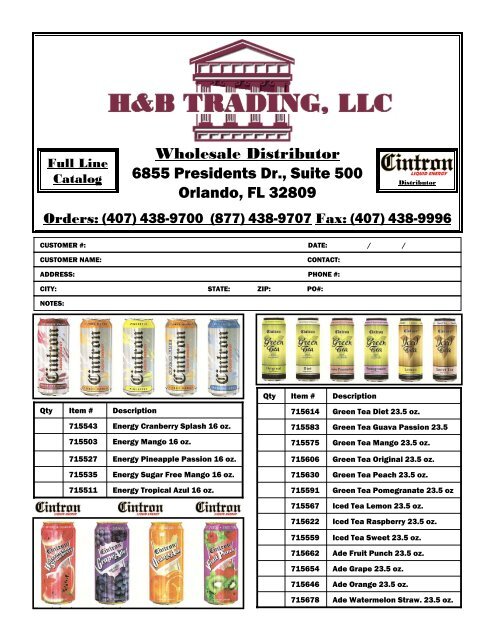 Wholesale Distributor 6855 Presidents Dr., Suite 500 Orlando, FL