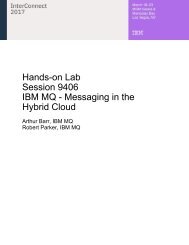 Hands-on Lab Session 9406 IBM MQ - Messaging in the Hybrid Cloud