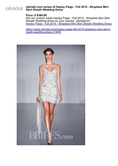 oibridal com review of Hayley Paige - Fall 2015 - Strapless Mini Skirt Sheath Wedding Dress