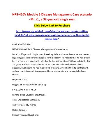 NRS-410V Module 5 Disease Management Case scenario - Mr. C., a 32-year-old single man