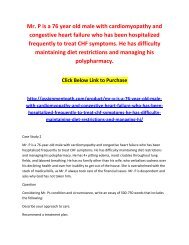 Mr. P is a 76 year old male with cardiomyopathy and congestive heart failure who has been hospitalized frequently to treat CHF symptoms. He has difficulty maintaining diet restrictions and managing his polypharmacy.