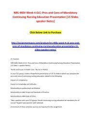 NRS 440V Week 4 CLC - Pros and Cons of Mandatory Continuing Nursing Education Presentation [15 Slides speaker Notes]