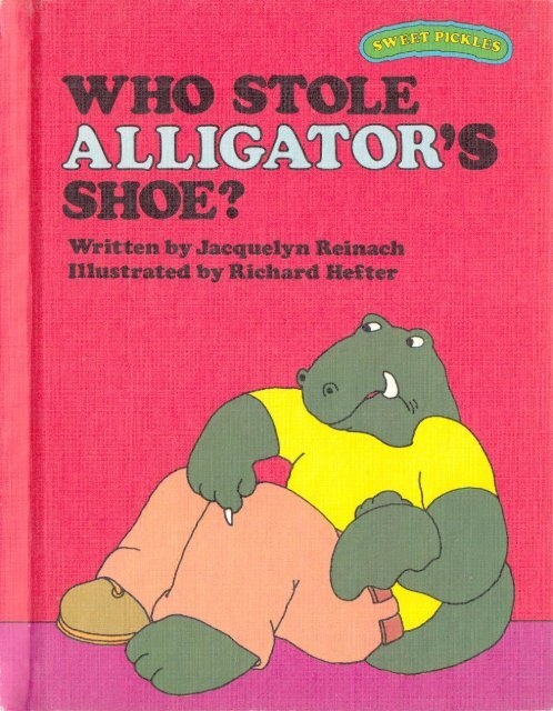 A - Who Stole Alligator&#039;s Shoe