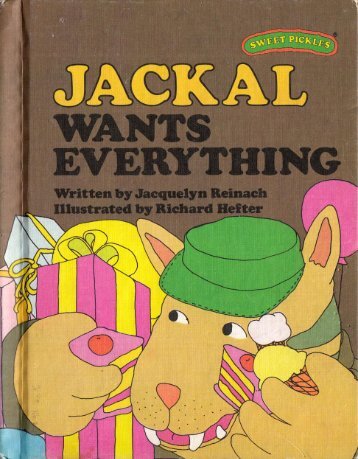 J - Jackal wants everything
