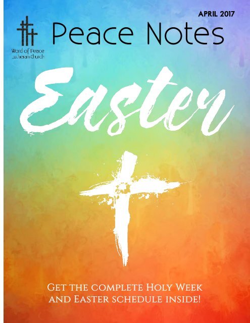 Peace Notes-April 2017 - Word of Peace Lutheran Church