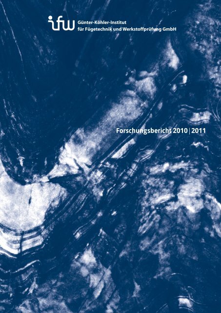 Forschungsbericht 2010 | 2011 - ifw Jena