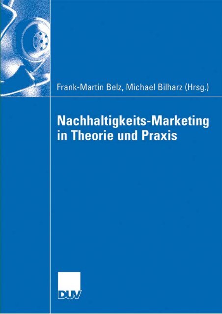 Nachhaltigkeits-Marketing in Theorie und Praxis - TUM