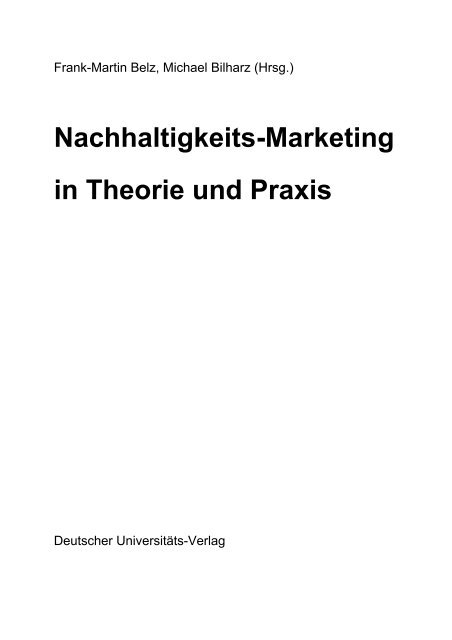 Nachhaltigkeits-Marketing in Theorie und Praxis - TUM