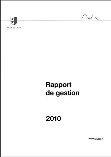 rapport de gestion 2010.qxd - Sion