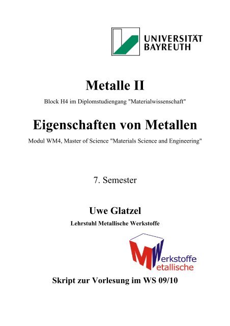 Metalle Ii Lehrstuhl Metallische Werkstoffe Universitat Bayreuth