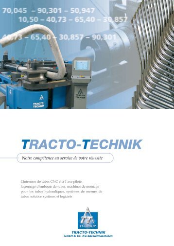 Notre compétence au service de votre réussite TRACTO-TECHNIK