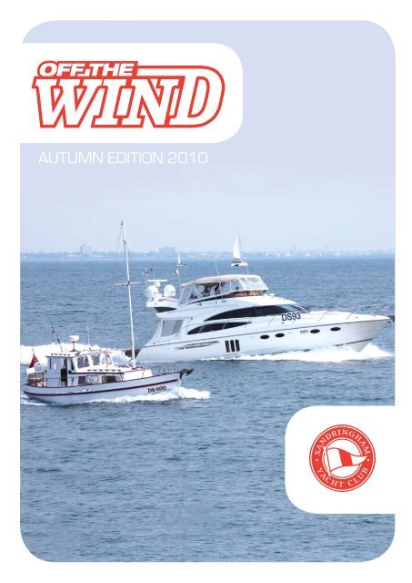 AUTUMN EDITION 2010 - Sandringham Yacht Club