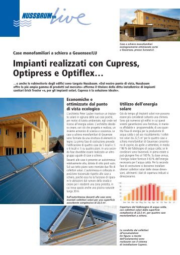 Impianti realizzati con Cupress, Optipress e Optiflex…