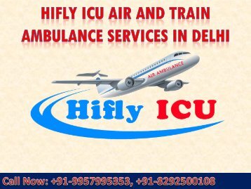 Get Reliable Air Ambulance Services in Delhi and Patna by Hifly ICU (1)