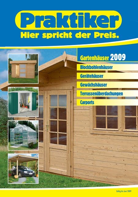 Gartenhäuser 2009 - Praktiker