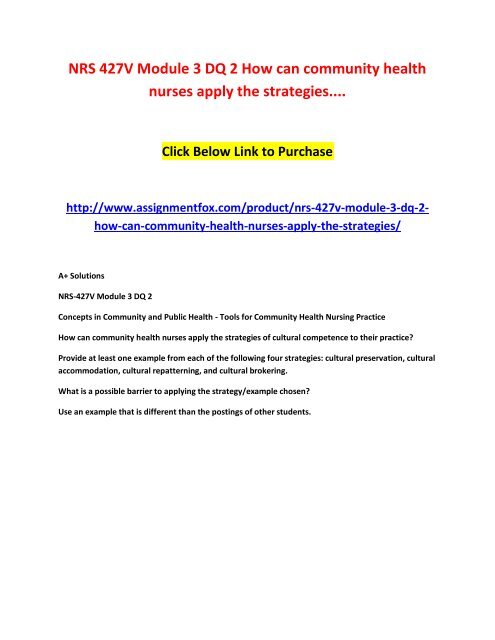 NRS 427V Module 3 DQ 2 How can community health nurses apply the strategies....