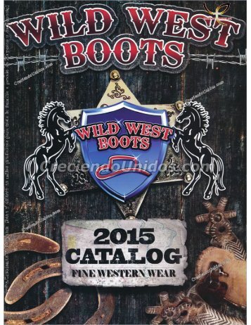 #560 Catálogo Wild West Boots – Botas, Sombreros y Accesorios Vaqueros 2017