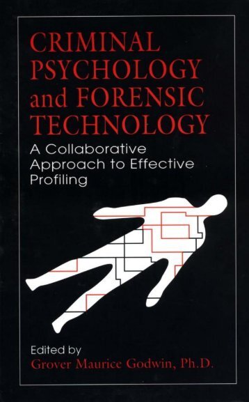 Godwin-ed-Criminal-Psychology-and-Forensic-Technology-A-Collaborative-Approach-to-Effective-Profiling