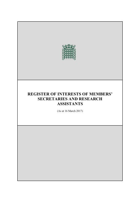 REGISTER OF INTERESTS OF MEMBERS’ SECRETARIES AND RESEARCH ASSISTANTS