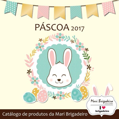 Mari Brigadeiro Páscoa 2017