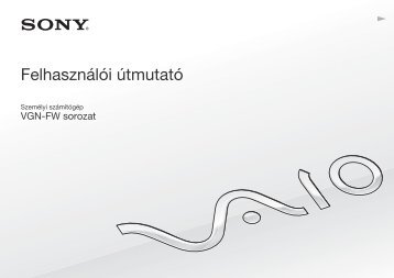 Sony VGN-FW56M - VGN-FW56M Mode d'emploi Hongrois