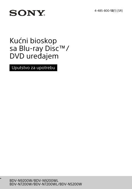 Sony BDV-N9200W - BDV-N9200W Consignes d&rsquo;utilisation Serbe