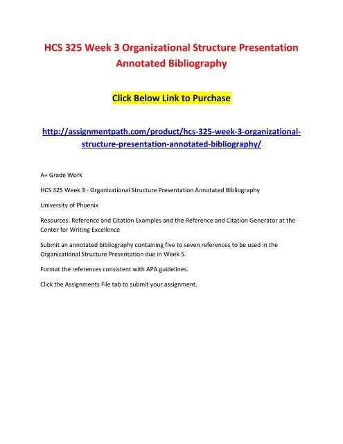 HCS 325 Week 3 Organizational Structure Presentation Annotated Bibliography