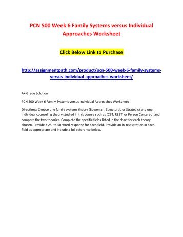 PCN 500 Week 6 Family Systems versus Individual Approaches Worksheet