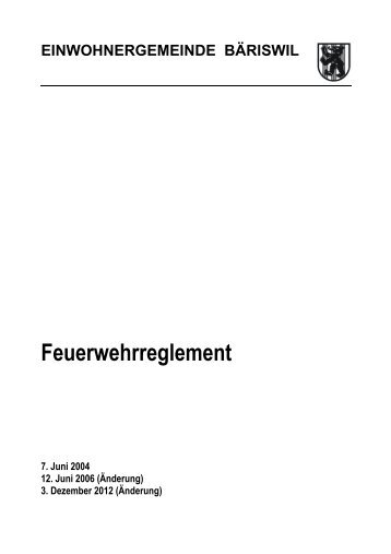 Feuerwehrreglement (.pdf | 471 KB) - Bäriswil