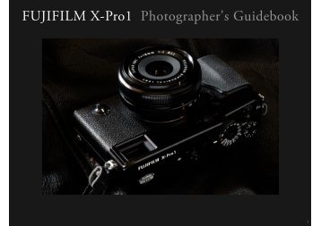 FUJIFILM X-Pro1 Photographes's Guidebook
