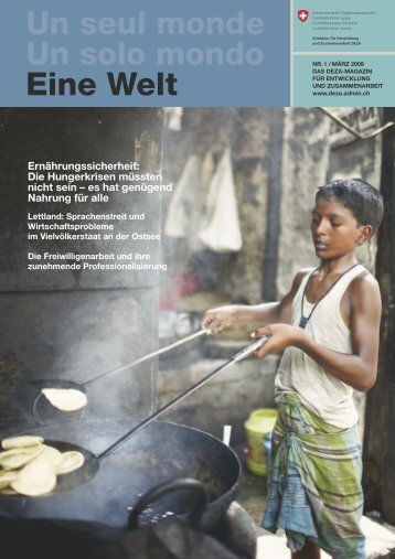 Un seul monde Un solo mondo Eine Welt Ernährungssicherheit - Deza