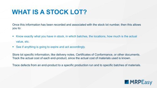 Hiqh Quality Product via Stock Lot Tracking