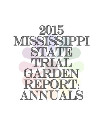 2015 Mississippi State Trial Garden Report: Annuals