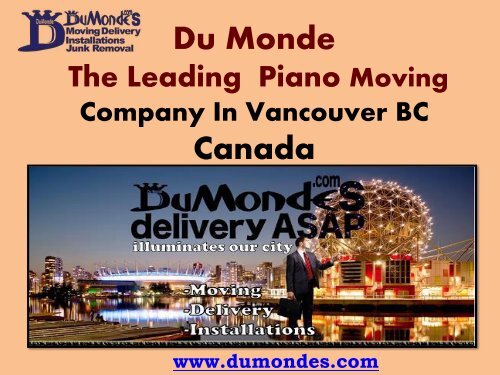 Moving Delivery Vancouver |Du Monde Moving