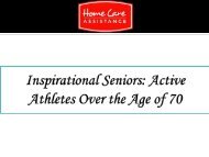 Inspirational Seniors Active Athletes Over the Age of 70