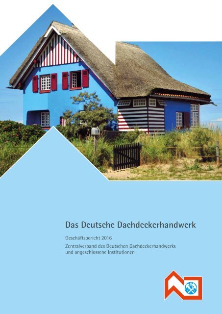 Das Deutsche Dachdeckerhandwerk