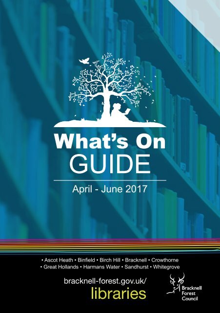 BRA_2825 What&#039;s on Guide April to June Web version 2017