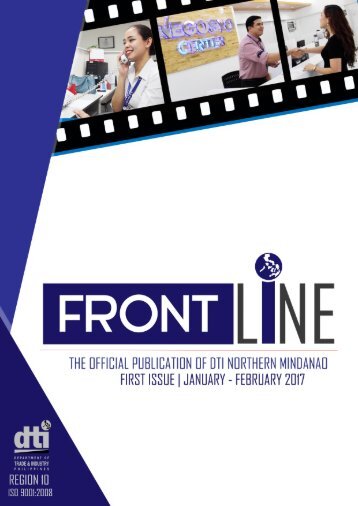 Frontline 1st Issue -  (January to February 2017) - DTI Region 10