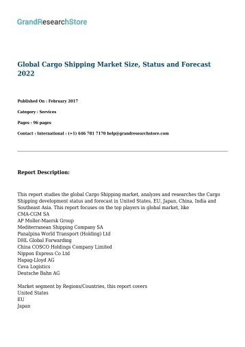 Global Cargo Shipping Market Size, Status and Forecast 2022