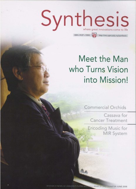 Meet the Man who Turns Vision into Mission! - Universiti Putra ...