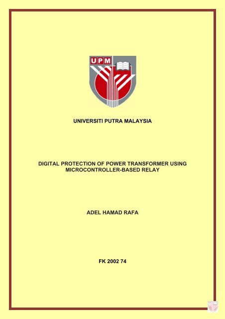 universiti putra malaysia digital protection of power transformer ...