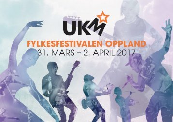 UKM fylkesfestivalen i Oppland 2017