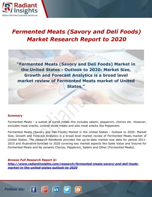 Fermented Meats (Savory and Deli Foods) Market Trends, Share And Forecast Report 2021: Radiant Insights,Inc