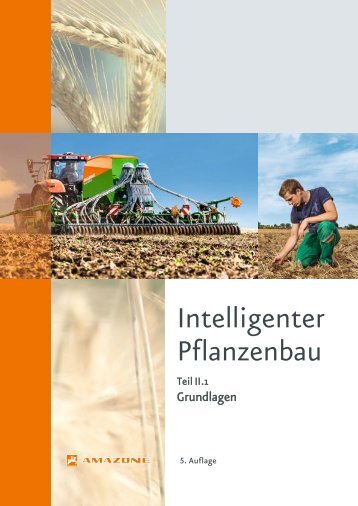 Intelligenter Pflanzenbau Teil II.1 - Grundlagen