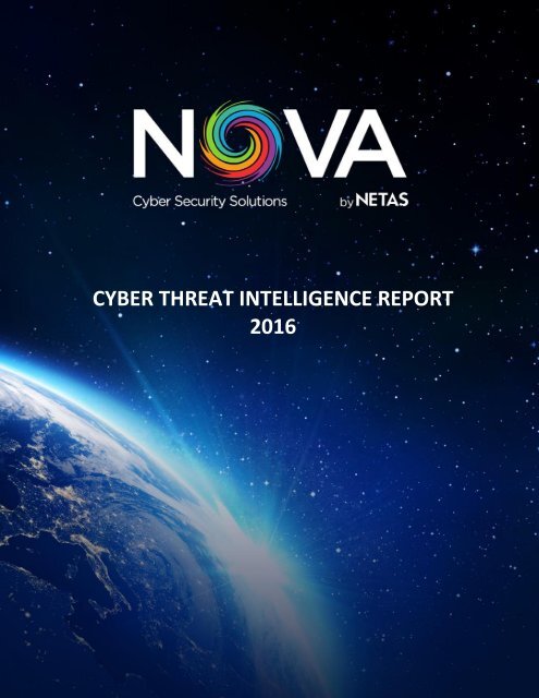 Netas Annual Cyber Intelligence Report 2016 v10