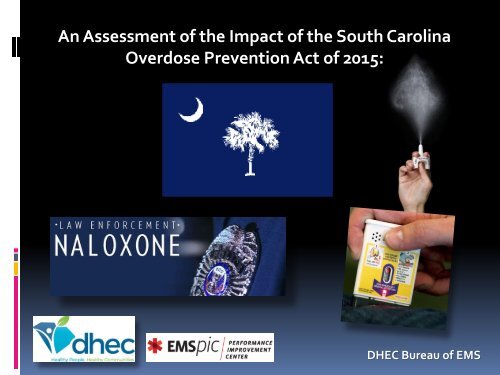 Assessment-of-Impact-SC-Overdose-Prevention-Act-of-2015-Presentation2016